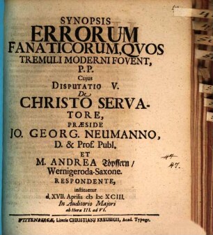 Synopsis Errorum Fanaticorum, Qvos Tremuli Moderni Fovent, P.P. Cujus Disputatio V. De Christo Servatore