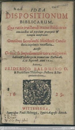 Idea dispositionum biblicarum : qua ratio tractandi textus biblicos ... monstatur ...