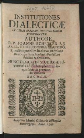 Institutiones Dialecticæ In Usum Maxime Discipulorum Concinnatæ