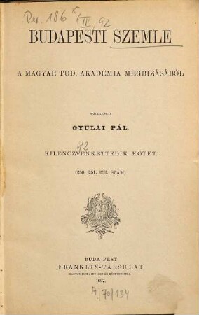 Budapesti szemle : a Magyar Tud. Akadémia megbízásából. 92. 1897 = Sz. 250 - 252