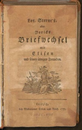 Lor. Sterne's oder Yoricks Briefwechsel mit Elisen und seinen übrigen Freunden