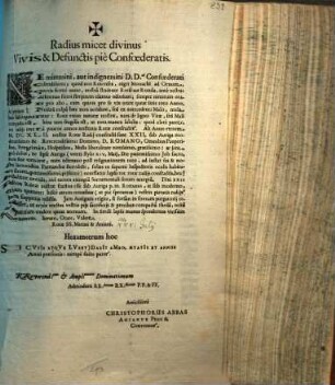 Radius micet divinus Vivis & Defunctis pie Confoederatis : Ne miremini, aut indignemini D.D.ni Confoederati colendissimi; ... D. Romano ...