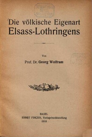 Die völkische Eigenart Elsass-Lothringens