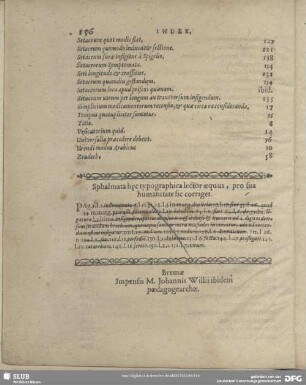 Sphalmata hec typographica lector aequus, pro sua humanitate sic corriget