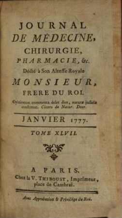 Journal de médecine, chirurgie, pharmacie. 47. 1777