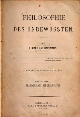 Philosophie des Unbewußten. 1, Phänomenologie des Unbewußten