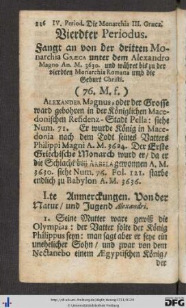 Vierdter Periodus. Fangt an von der dritten Monarchia Graeca unter dem Alexandro Magno An. M. 3630 und währet bis zu der vierdten Monarchia Romana umb die Geburt Christi.