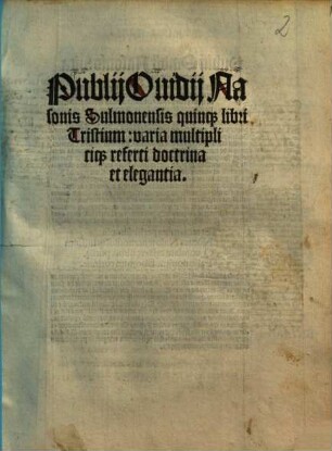 Publij Ouidij Nasonis Sulmonensis quinq[ue] libri Tristium : varia multipliciq[ue] referti doctrina et elegantia