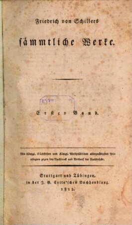 Friedrich von Schillers sämmtliche Werke. 1, [Nachrichten von Schillers Leben. Gedichte der ersten Periode. Die Räuber.]