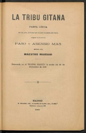 La tribu gitana : farsa lírica en un acto, dividido en cuatro cuadros, en prosa, original
