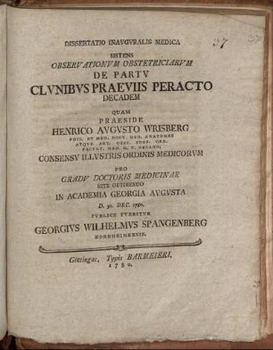 Dissertatio Inauguralis Medica Sistens Observationum Obstetriciarum De Partu Clunibus Praeviis Peracto Decadem