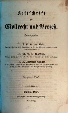 Zeitschrift für Civilrecht und Prozeß. 15. 1858