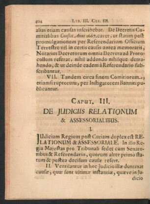 Caput III. De Iudiciis Relationum & Assessorialibus.