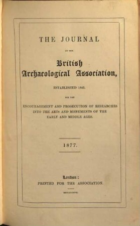 The journal of the British Archaeological Association. 33. 1877