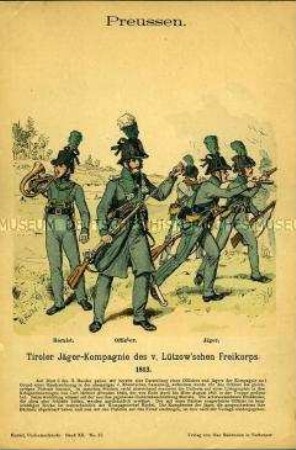 Uniformdarstellung, Hornist, Offizier und Jäger der Tiroler Jäger-Kompanie des Lützowschen Freikorps, Königreich Preußen, 1813/1815.