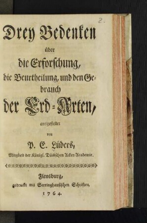 Drey Bedenken über die Erforschung, die Beurtheilung, und den Gebrauch der Erd-Arten