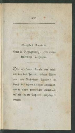 Sechstes Kapitel. Kurt in Begeisterung. Der abenteuerliche Rathsherr