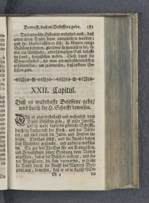 XXII. Capitul. Daß es wahrhafft Besessene gebe / wird durch die H. Schrifft bewiesen.