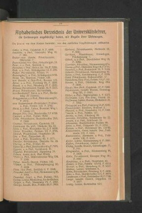 Alphabetisches Verzeichnis der Universitätslehrer, die Vorlesungen angekündigt haben, mit Angabe ihrer Wohnungen.