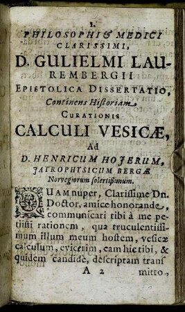 Guilielmi Laurembergii Epistolica Dissertatio, Continens Historiam Curationis Calculi Vesicae