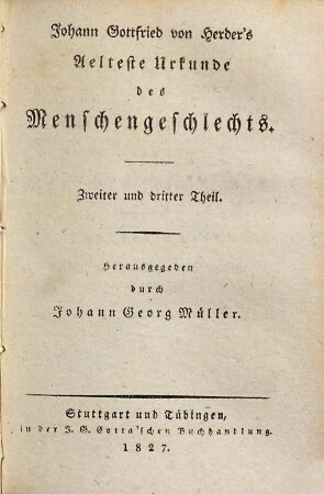 Johann Gottfried von Herder's älteste Urkunde des Menschengeschlechts : eine nach Jahrhunderten enthüllte heilige Schrift, 2/3