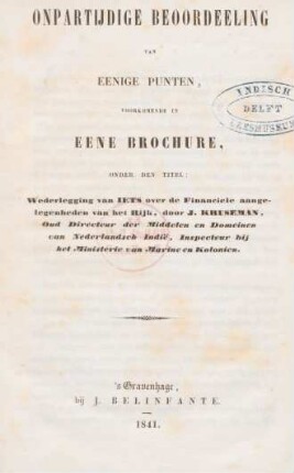 Onpartijdige Beoordeeling Van Eenige Punten, Voorkomende In Eene Brochure Onder Den Titel: Wederlegging van IETS over de Financiele aangelegenheden van het Rijk