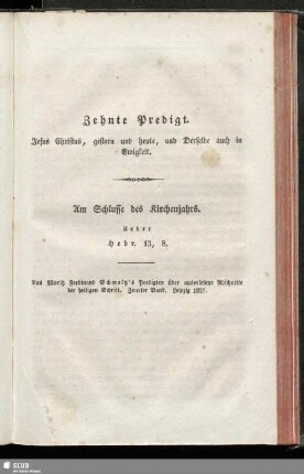 Zehnte Predigt. Jesus Christus, gestern und heute, und Derselbe auch in Ewigkeit