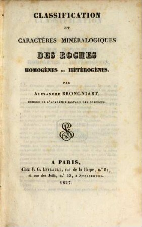 Classification et caractères minéralogiques des roches homogènes et hétérogènes