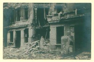 Novemberrevolution: "Große Straßenkämpfe in Berlin während des Generalstreiks. Wirkung einer schweren Mine in der Schützenstraße."