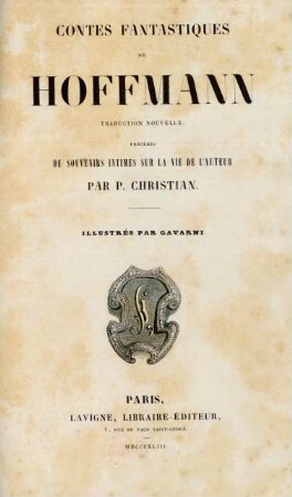 Contes Fantastiques De Hoffmann : Traduction Nouvelle Précédés De Souvenirs Intimes Sur La Vie De L'Auteur