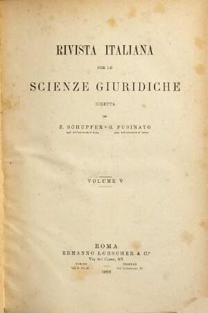 Rivista italiana per le scienze giuridiche. 5. 1888