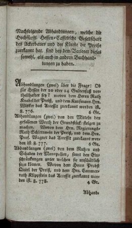 Nachfolgende Abhandlungen, welche die Hochfürstl. Hessen-Casselische Gesellschaft des Ackerbaues und der Künste die Preiße zuerkannt hat, [...]