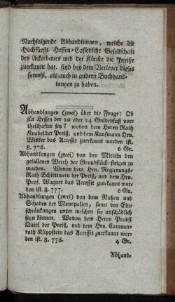 Nachfolgende Abhandlungen, welche die Hochfürstl. Hessen-Casselische Gesellschaft des Ackerbaues und der Künste die Preiße zuerkannt hat, [...]