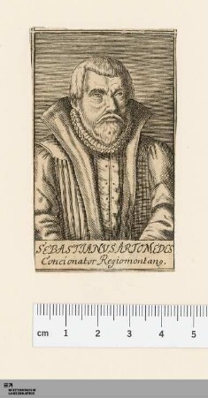 [Bildnis Sebastian Artomedes] : Sebastianus Artomedes Concionator Regiomontang