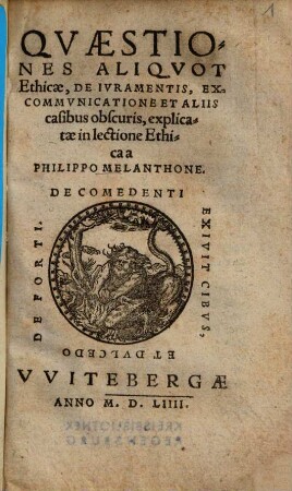 Qvaestiones Aliqvot Ethicae, De Ivramentis, Excommvnicatione Et Aliis casibus obscuris : explicatae in lectione Ethica