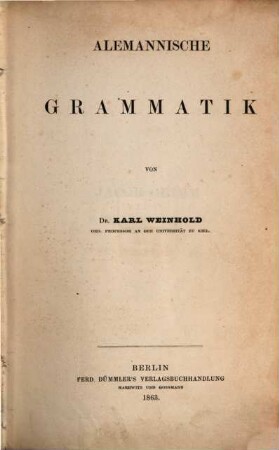 Grammatik der deutschen Mundarten, 1 : Das alemannische Gebiet. Alemannische Grammatik