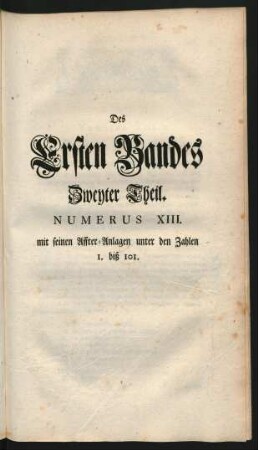 Zweyter Theil. Numerus XIII. mit seinen Affter-Anlagen unter den Zahlen 1. biß 101
