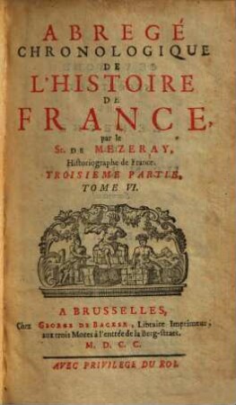 Abrégé chronologique de l'histoire de France. 6