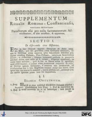 Supplementum Ritualis Romano-Constantiensis, continens Miscellanea Parochorum usui pro recta Sacramentorum Administratione, et alias necessaria, et opportuna.