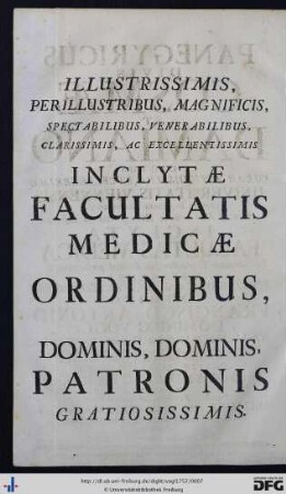Illustrissimis ... Inclytae Facultatis Medicae Ordinibus.