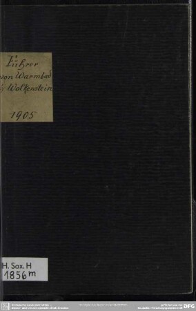 Führer von Warmbad bei Wolkenstein : mit 1 Abbildung von Warmbad, 4 Orientierungskarten, 6 Tourennetzen u. 1 Eisenbahnkarte