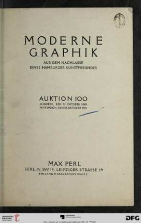 Moderne Graphik : Mappenwerke, Bücher mit Graphik aus dem Nachlasse eines Hamburger Kunstfreundes ; darunter Arbeiten von Barlach, Brangwyn, Corinth, Sepp Frank, Gaul, Geiger ... ; Versteigerung, den 27. Oktober 1925 (Katalog Nr. 100)