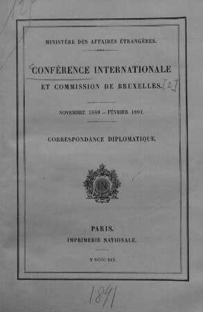 Conférence internationale de Bruxelles : Ministère des Affaires étrangères. 2