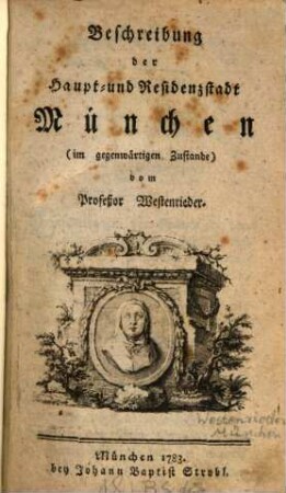 Beschreibung der Haupt- und Residenzstadt München im gegenwärtigen Zustande