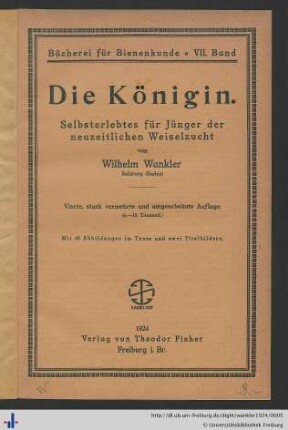 Die Königin : Selbsterlebtes für Jünger der neuzeitlichen Weiselzucht