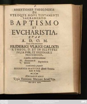 Assertiones Theologicae De Utroque Novi Testamenti Sacramento Baptismo Et Eucharistia