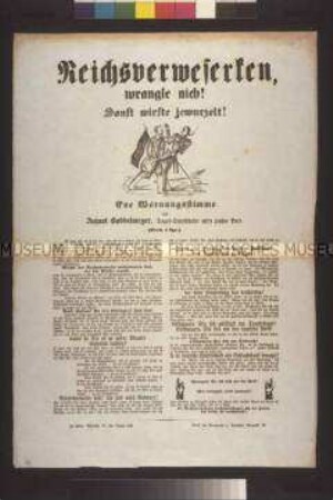Satirisches Flugblatt: Reichsverweserken, wrangle nich! (Aujust Buddelmeyer)