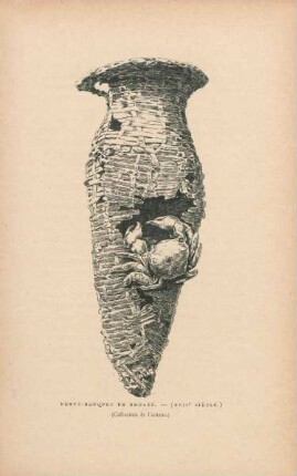 Porte-bouquet en bronze. - (XVIIe siècle). (Collection de l'auteur)