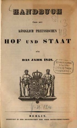 Handbuch über den Königlich Preußischen Hof und Staat : für das Jahr .... 1848, 1848