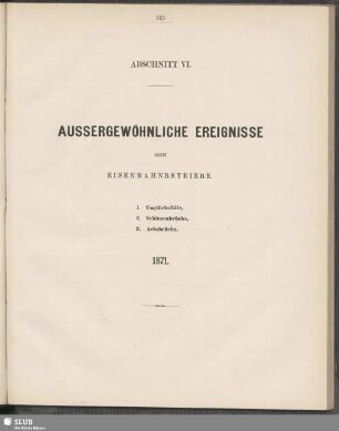 Abschnitt VI. Aussergewöhnliche Ereignisse Beim Eisenbahnbetriebe